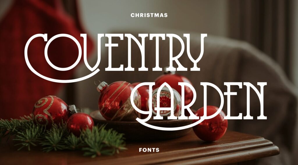 “Happy Christmas” in the Coventry Garden Christmas font
