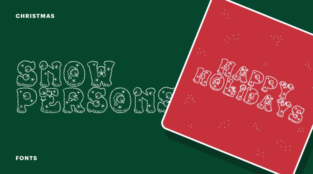 “Happy Christmas” in the Snowpersons best Christmas font